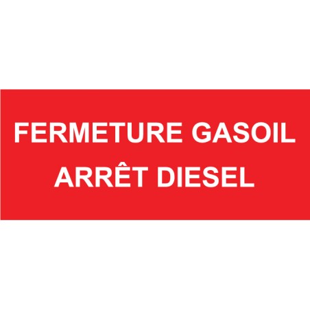 Sticker instruction fermeture carburant